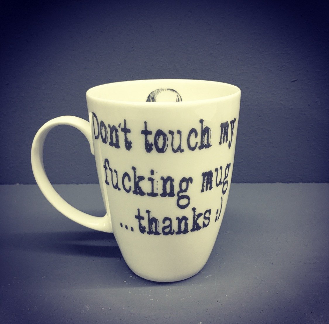 Don’t Touch my Fucking Mug - darkling.be