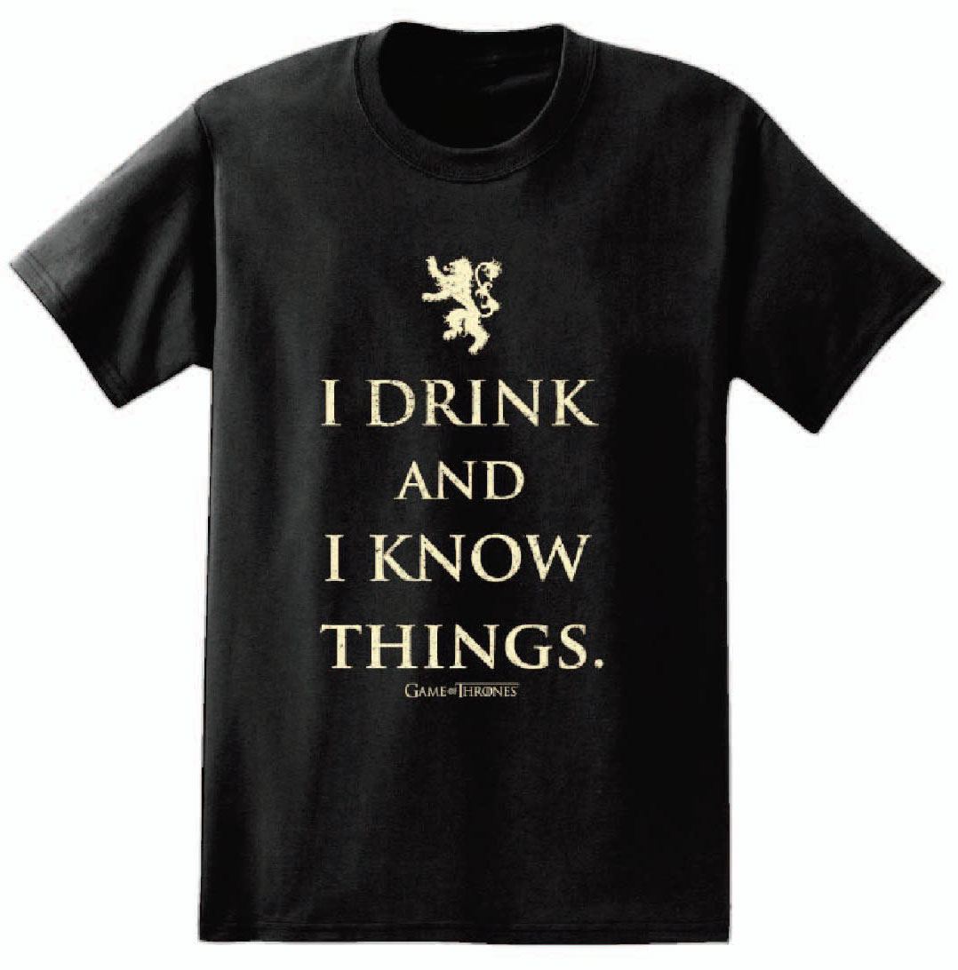 Game of Thrones - T-Shirt I Drink And I Know Things - darkling.be